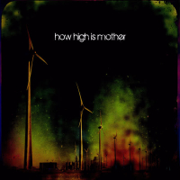 How High Is Mother (EP)