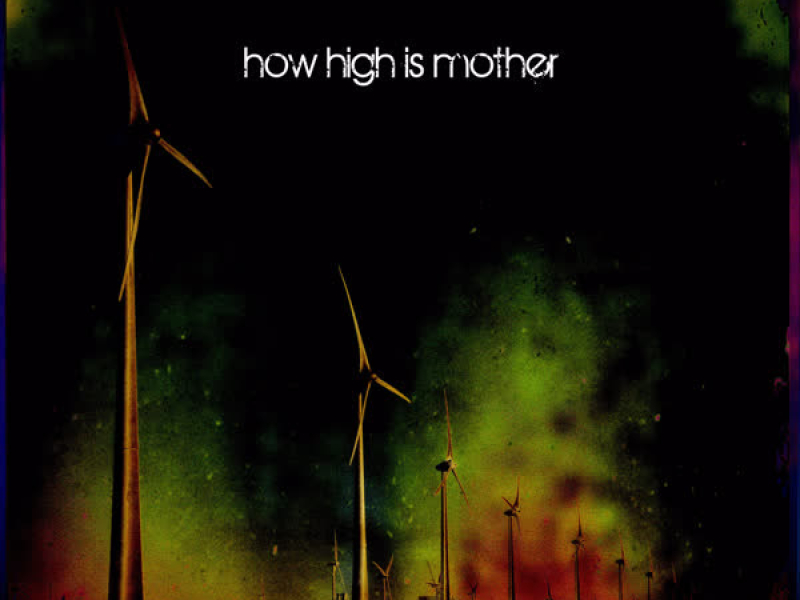 How High Is Mother (EP)