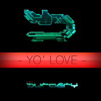 Yo' Love (Single)
