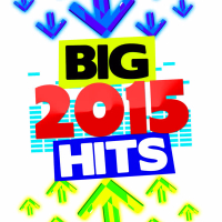 Big 2015 Hits