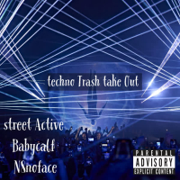 Techno Trash Take Out (Single)