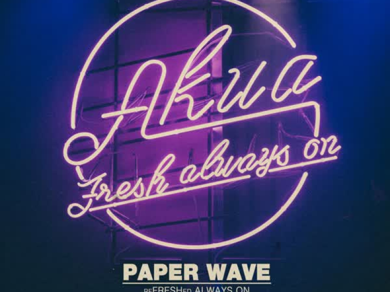 PAPER WAVE (Single)