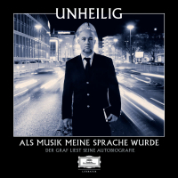 Als Musik meine Sprache wurde - Der Graf liest seine Autobiografie (Ungekürzt)