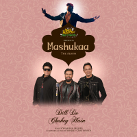 Dill De Chukey Hain (Single)