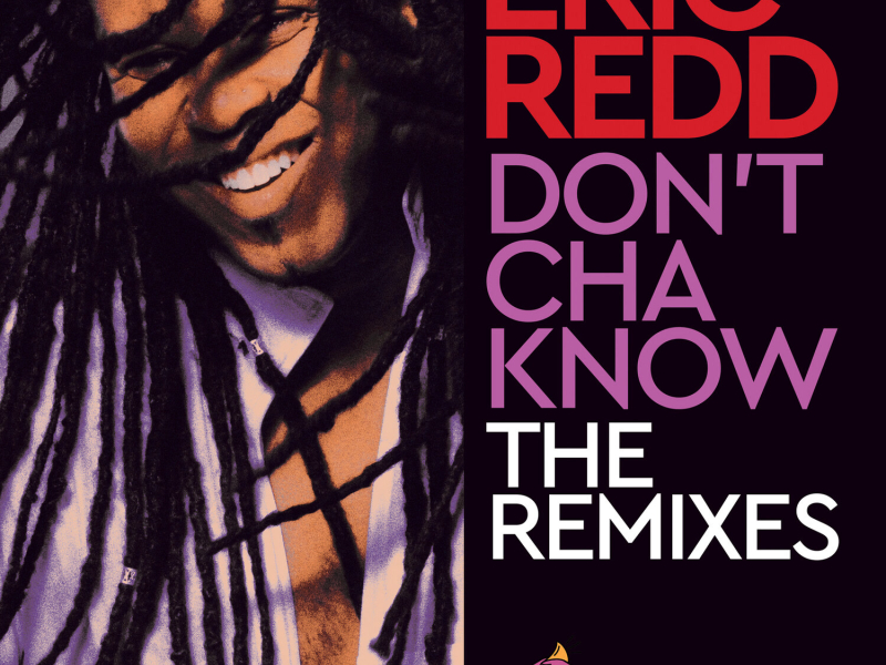 Don't Cha Know (The Remixes) (EP)