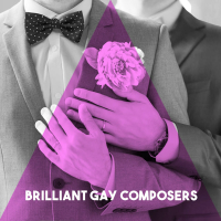 Brilliant Gay Composers