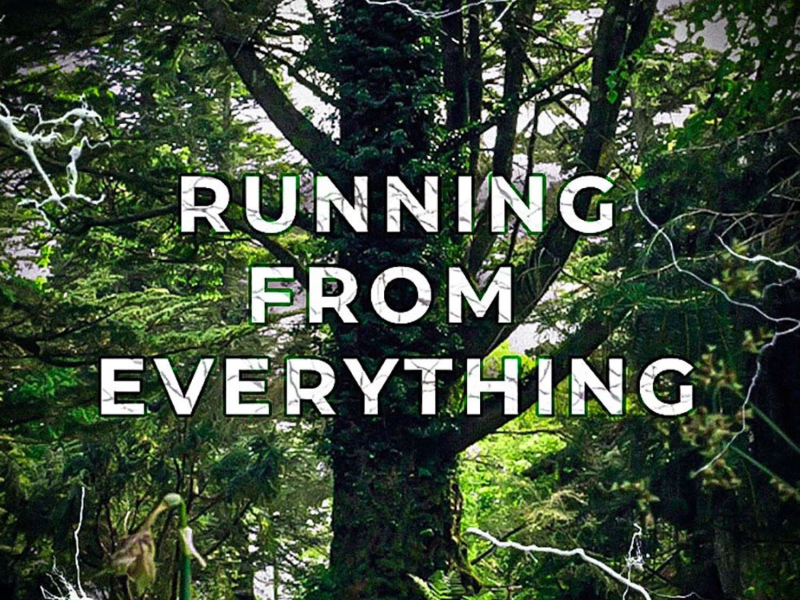Running from Everything (Single)