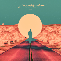 Güneşe Dokundum (Single)