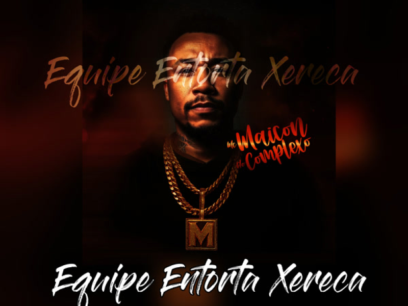 EQUIPE ENTORTA XERECA 03 (Single)