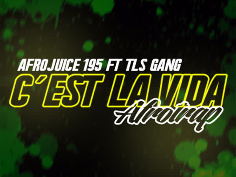 C'est la Vida Afrotrap (Single)
