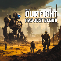 Our Fight Has Just Begun (Single)