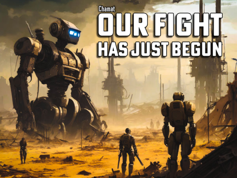 Our Fight Has Just Begun (Single)