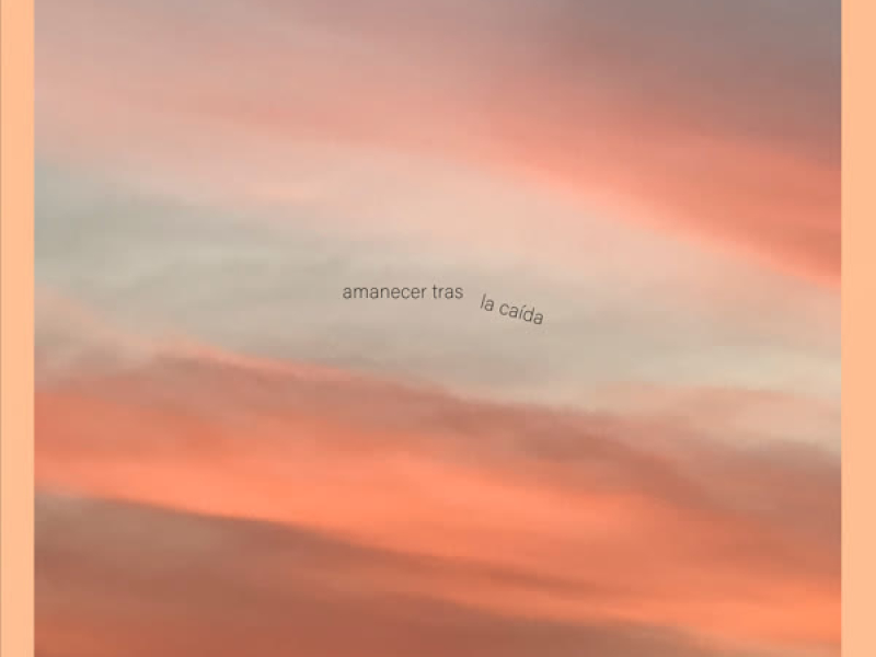 Amanecer Tras La Caida (Single)