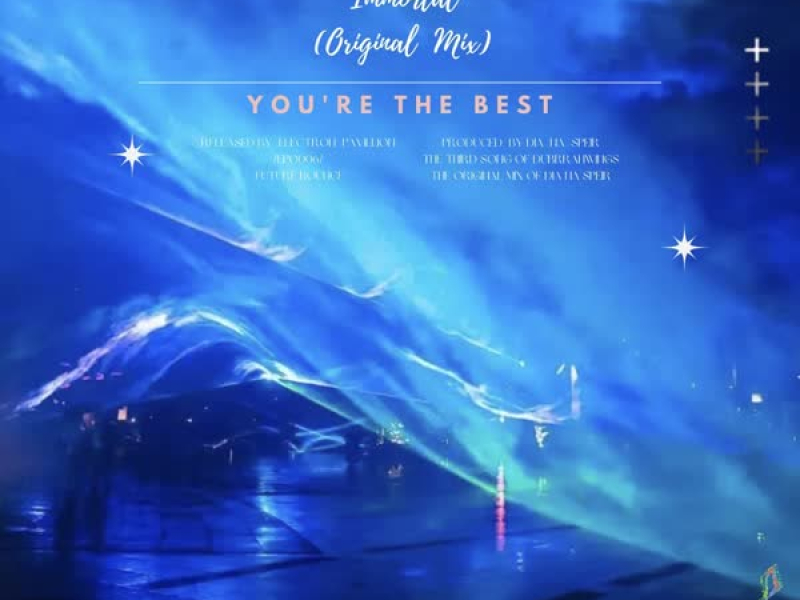 Immortal (Original Mix) (Single)