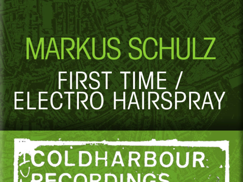 First Time / Electro Hairspray (Single)