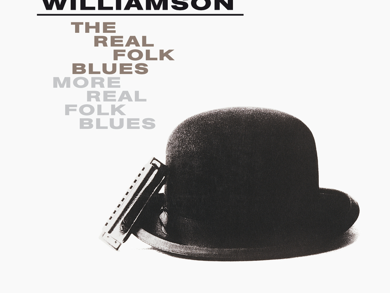 The Real Folk Blues/More Real Folk Blues