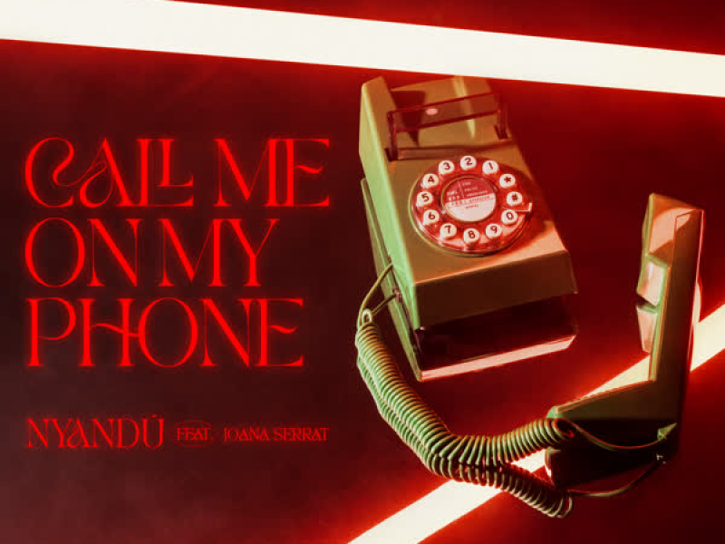 Call me on my phone (Single)