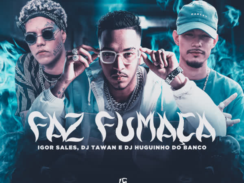 Faz Fumaça (Single)