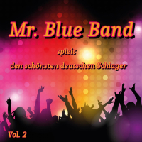 Mr. Blue Band Spielt Den Schönsten Deutschen Schlager, Vol. 2 (Single)