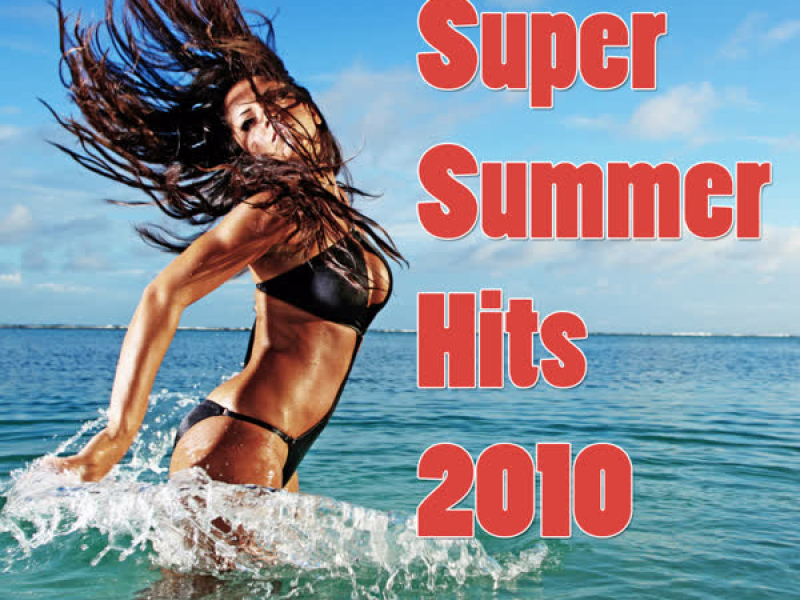 Super Summer Hits 2010