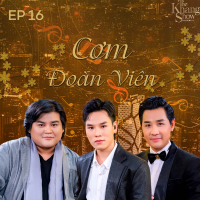 The Khang Show (EP16 Cơm Đoàn Viên)