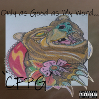 Only as Good as My Word (Single)
