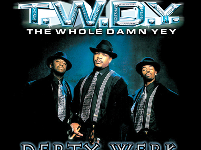 Ant Banks Presents TWDY Derty Werk