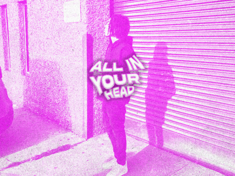 All In Your Head (Single)