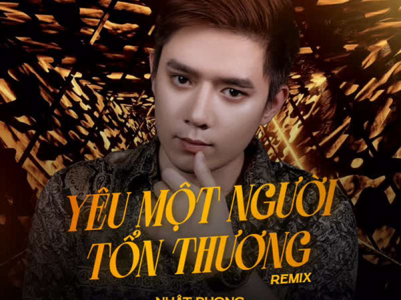 Yêu Một Người Tổn Thương (Remix) (Single)
