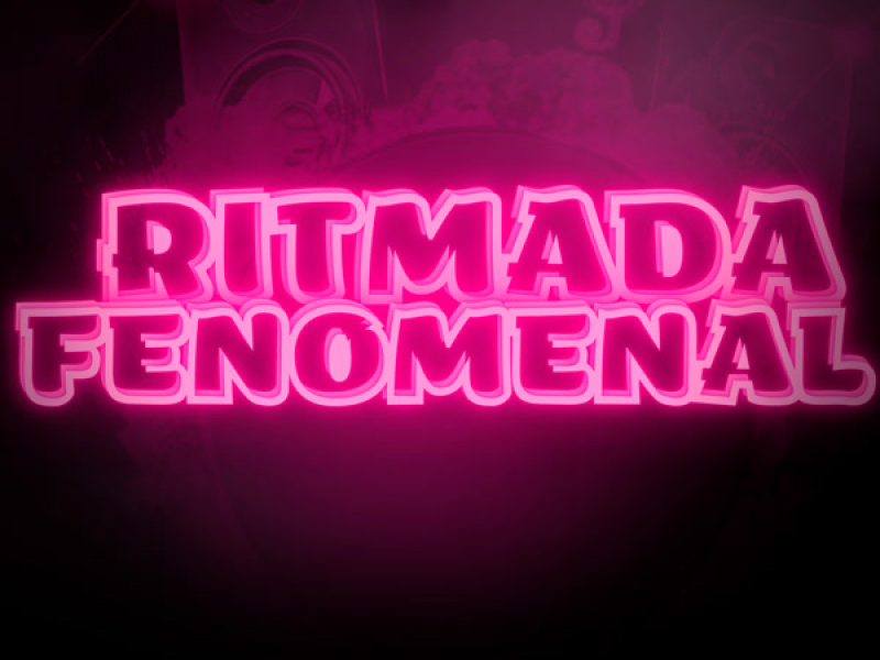 RITMADA FENOMENAL (Single)