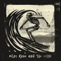 Miles Kane & The Evils (EP)