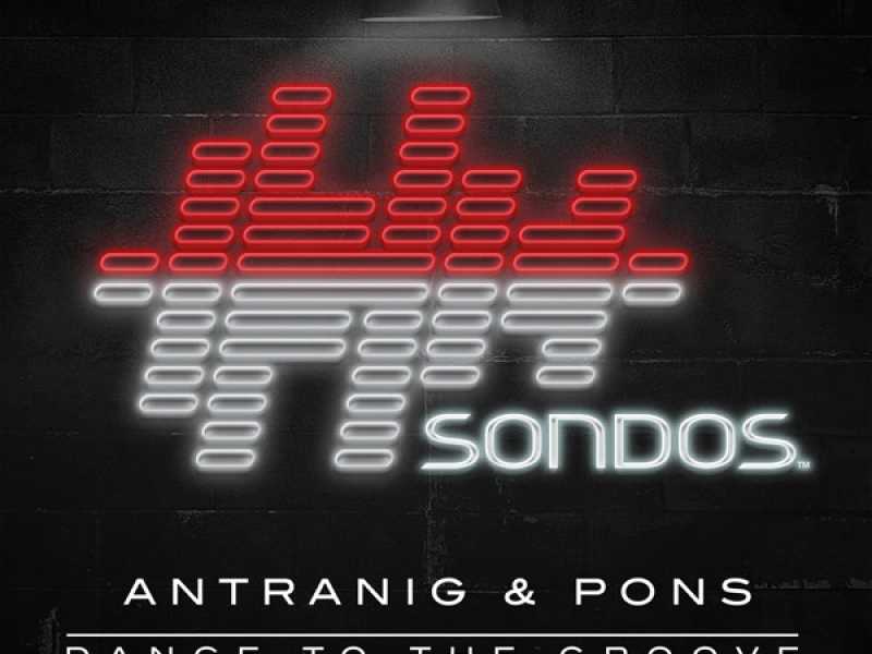 Dance To The Groove (Single)