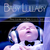 Baby Lullaby: Piano Lullabies for Babies to go to Sleep (Single)