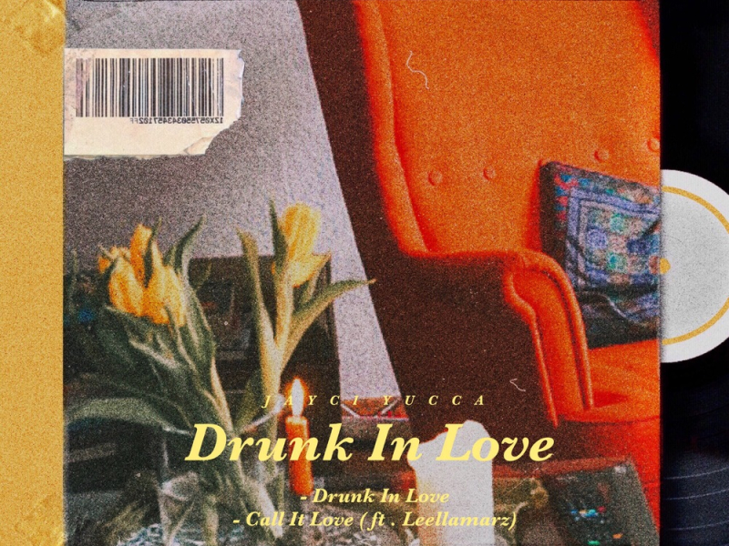 Drunk In Love (Single)