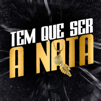 TEM QUE SER  A NATA (Single)