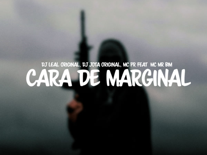 CARA DE MARGINAL (Single)