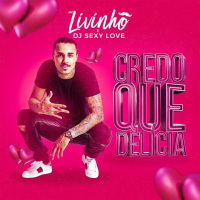 Credo Que Delicia (Single)