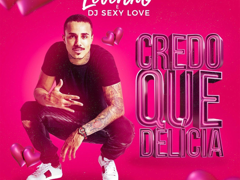 Credo Que Delicia (Single)