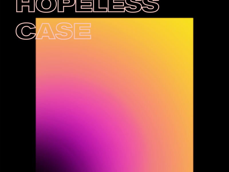 Hopeless Case (Single)