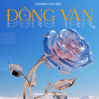 Đông Vân (feat. X2X) [Phước Lành Remix] (Single)