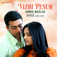Vizhi Pesum (Annul Maelae Reprise) (Single)