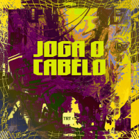 JOGA O CABELO (Single)