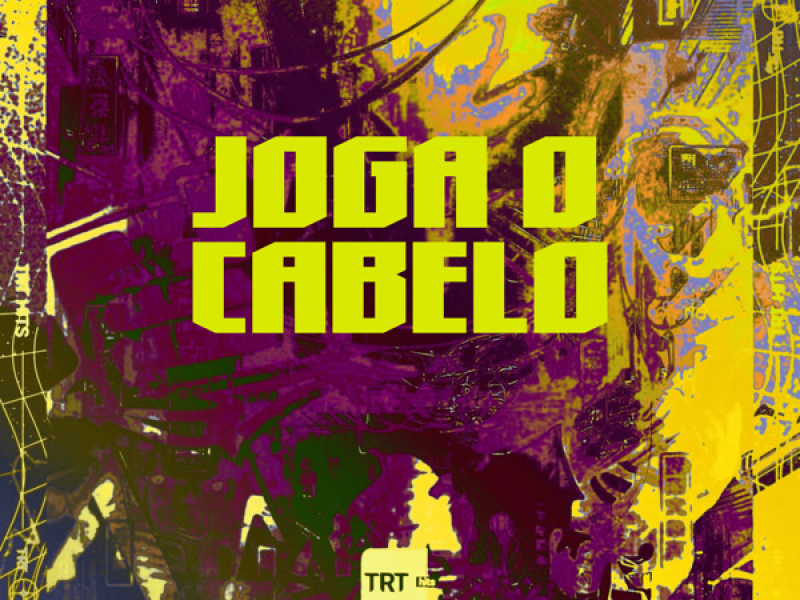 JOGA O CABELO (Single)