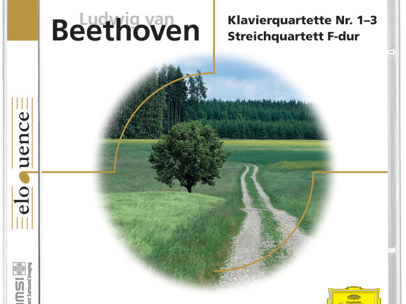 Beethoven: Klavierquartette 1-3; Streichquartett F-Dur