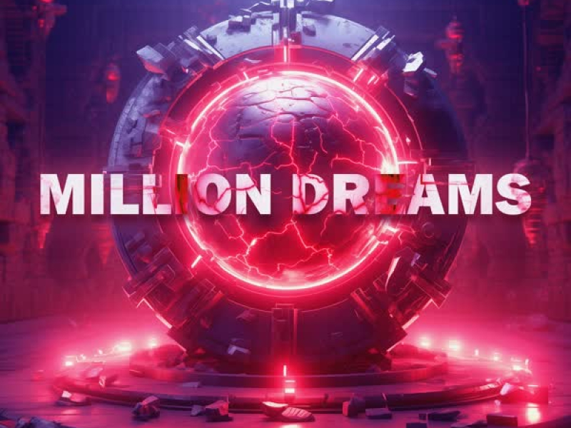 Million Dreams (Techno Version) (Single)