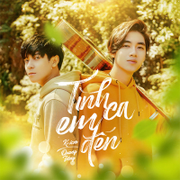 Tình Ca Em Đến (Single)