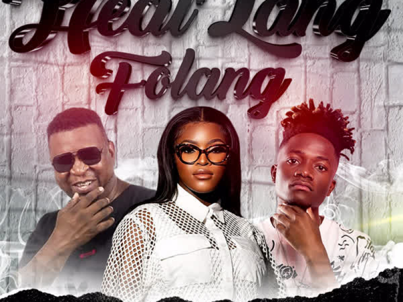 HEAL LANG FOLANG (Single)