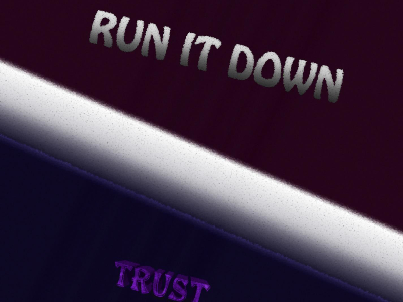 Run It Down (Single)