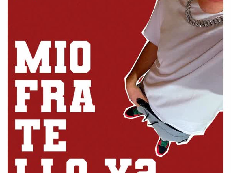 MIO FRATELLO X2 (Single)