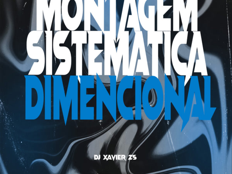 MONTAGEM SISTEMÁTICA DIMENSIONAL (Single)